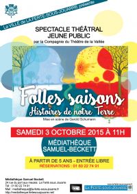 Spectacle pour enfants. Le samedi 3 octobre 2015 à Ferté sous Jouarre. Seine-et-Marne.  11H00